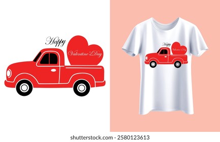 Valentine's day  T-shirt design red color vector text, truck and love symbol with mockup.