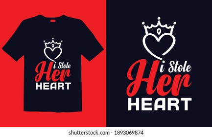 Valentines Day T-shirt Design. Typography, Vector Illustration for t shirt, Print, Mugs, Wall Art, Hoodies.