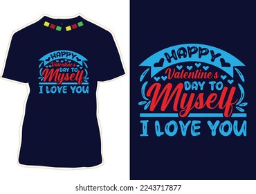 Valentine's day t-shirt design vector