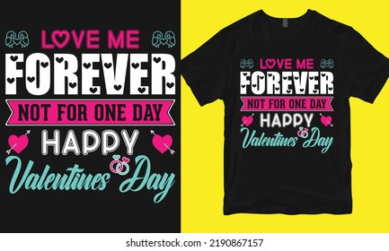 Valentines day t-shirt design, you can print this design for sweaters, jumpers, hoodies, t-shirts, and many other products.