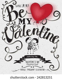 Valentine's Day Typography Art Poster -Hand drawn stick-figures couple with a heart shaped balloon, banner, swirls and curly handwritten type, black and white vector  illustration