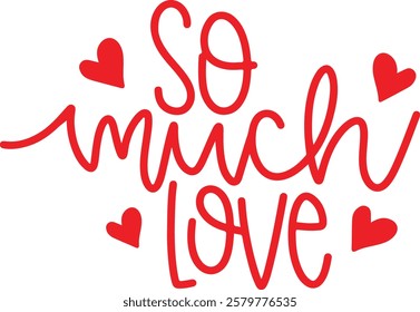 valentine's Day Typography Design. Printing For Tshirt, Sweatshirt, Mug, Banner, Poster etc.
