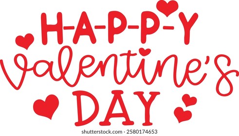 valentine's Day Typography Design. Printing For Tshirt, Sweatshirt, Mug, Banner, Poster etc.