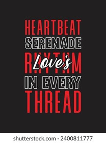 Valentine's Day Typography T-shirt Design, Typography tee