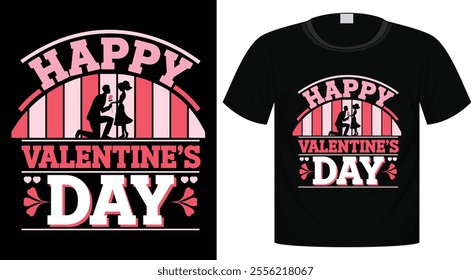 Valentine's Day Typography T-Shirt Design For Print Ready