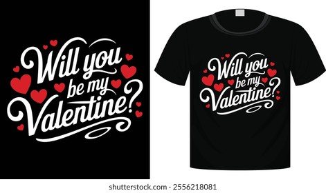 Valentine's Day Typography T-Shirt Design For Print Ready