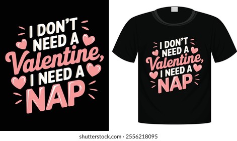 Valentine's Day Typography T-Shirt Design For Print Ready