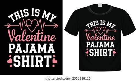 Valentine's Day Typography T-Shirt Design For Print Ready