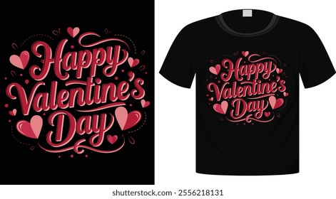 Valentine's Day Typography T-Shirt Design For Print Ready