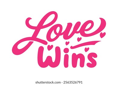 Valentine's Day typography T-shirt design love wins.This is an editable eps file.