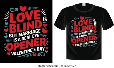 Valentine's Day Typography T-Shirt Design, Ready for Print