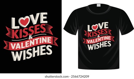 Valentine's Day Typography T-Shirt Design, Ready for Print