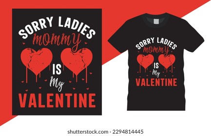 Valentine's Day  Typography Vector T-Shirt design.