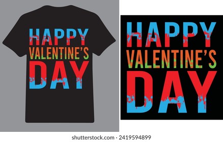 Valentine's day a unique T shirt design vector .