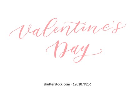 Valentine's Day vector design isolated on white background. Stylish Valentine's day lettering handwritten with elegant cursive font. Modern calligraphy. Phrase for card or poster.Vector (EPS10) 