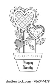 Valentine`s day vector doodle coloring book page three heart-flowers in pot with lettering "Happy Family" . Anti-stress for adults.