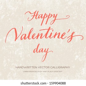 Valentine's day vector greeting card / poster. Original handwritten calligraphy over old beige grungy weathered paper background. Vibrant pink ink