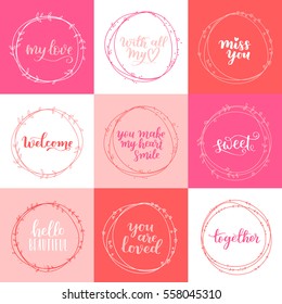 Valentines Day vector wreath greeting card set. Romantic floral design for your inspiration. Red and rose hand drawn lettering about love and motivation. Illustration collection.