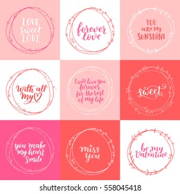 Valentines Day vector wreath greeting card set. Romantic floral design for your inspiration. Red and rose hand drawn lettering about love and motivation. Illustration collection.