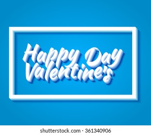 Valentines day vintage lettering background. Happy Valentines Day card. Happy Valentine's Day lettering on blue background. Valentines day card with text. Romantic lettering in frame. Love story