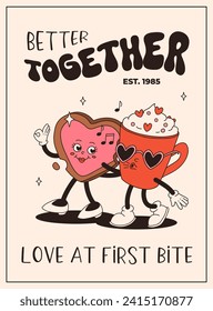 Valentine's Day vintage poster. Happy retro characters. Old animation 50s, 60s 70s, groovy cartoon mascots of coffee and sweets, donut, cupcake, espresso, latte, cocoa, cake. present.