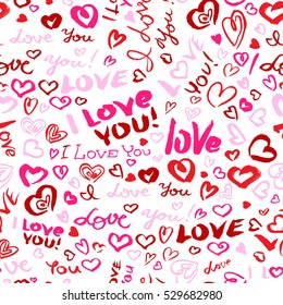 Valentine's day or wedding seamless pattern with hearts and I Love You hand drawing lettering. Doodle artistic  background in red and pink colors