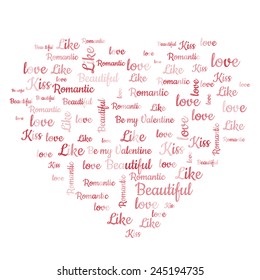 Valentine's Day word cloud concept including terms such as love, kiss, like, romantic, beautiful, Valentine