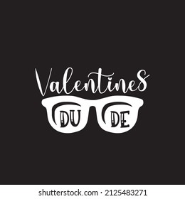 Valentines dude svg design vector file