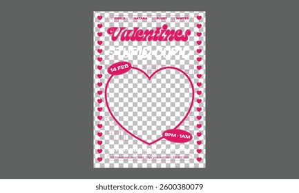 Valentines Party Flyer. Valentines Day greeting card. Trendy minimalist aesthetic design with hearts, typograpty and lettering. Template for invitation, cover, banner, poster, flyer. 