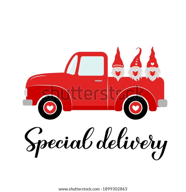 Valentines red
retro truck and cute Nordic gnomes. Special delivery calligraphy 
hand lettering. Vector  template for Valentine’s Day greeting card,
banner, poster, flyer,
etc.