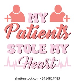 Valentines Retro Sublimation T shirt, My Patients Stole My Heart