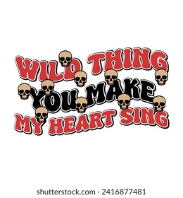 Valentines Retro Sublimation T shirt, Wild Thing You Make My Heart Sing