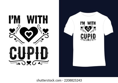 Valentines saying and quote vector t-shirt design. Suitable for tote bags, stickers, mugs, hats, and merchandise