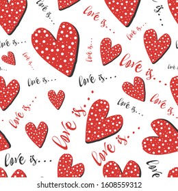 Valentines seamless pattern with red hearts.Holiday vector background.Textile texture