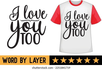 Valentines svg t shirt design