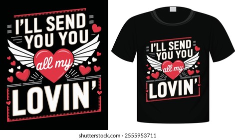 Valentine's T-Shirt Design For Print Ready