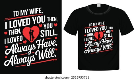 Valentine's T-Shirt Design For Print Ready