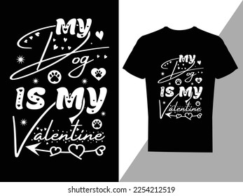 Valentine's t-shirt design, Vector valentines day, typography vector illustration