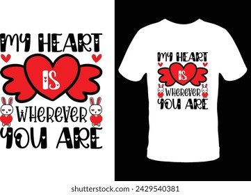 Valentine's Tshirt Design,Vintage, Retro ,Quotes