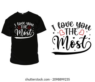 Valentine's T-Shirt Vector. Valentine's Day T-Shirt Design template, T-shirt design for valentine's day,