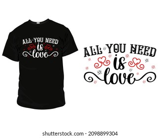 Valentine's T-Shirt Vector. Valentine's Day T-Shirt Design template, T-shirt design for valentine's day,