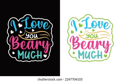 Valentines Typography  T-shirt Design Vector.
