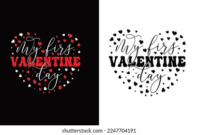 Valentines Typography  T-shirt Design Vector.
