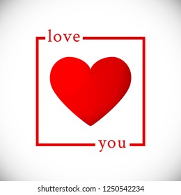Valentines`s day greeting card with red heart in frame. Suitable for template. Vector illustration.