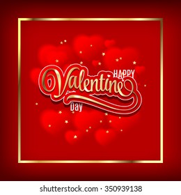 Valentin`s Day Card With fuzzy hearts. Gold ornate lettering. Vector Illustration