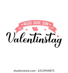 Valentinstag - Happy Valentines Day in German. Calligraphy hand lettering. Vector template for poster, postcard, logo design, flyer, banner, sticker, t-shirt, etc.