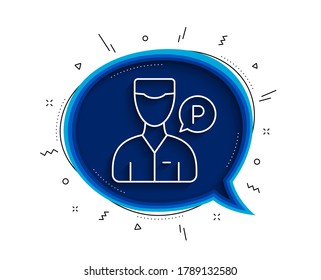 Icono de línea del servidor de cortesía. Burbuja de chat con sombra. Señal de persona de estacionamiento. Símbolo de servicio de parque de transporte. Icono del servidor de válvulas de línea delgada. Vector