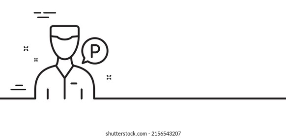 Valet servant line icon. Parking person sign. Transport park service symbol. Minimal line illustration background. Valet servant line icon pattern banner. White web template concept. Vector