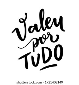 Valeu Por Tudo. Thanks for Everything. Brazilian Portuguese Hand Lettering. Vector.