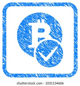 Valid Bitcoin rubber seal stamp watermark. Icon vector symbol with grunge design and unclean texture inside rounded squared frame. Scratched blue sticker on a white background.